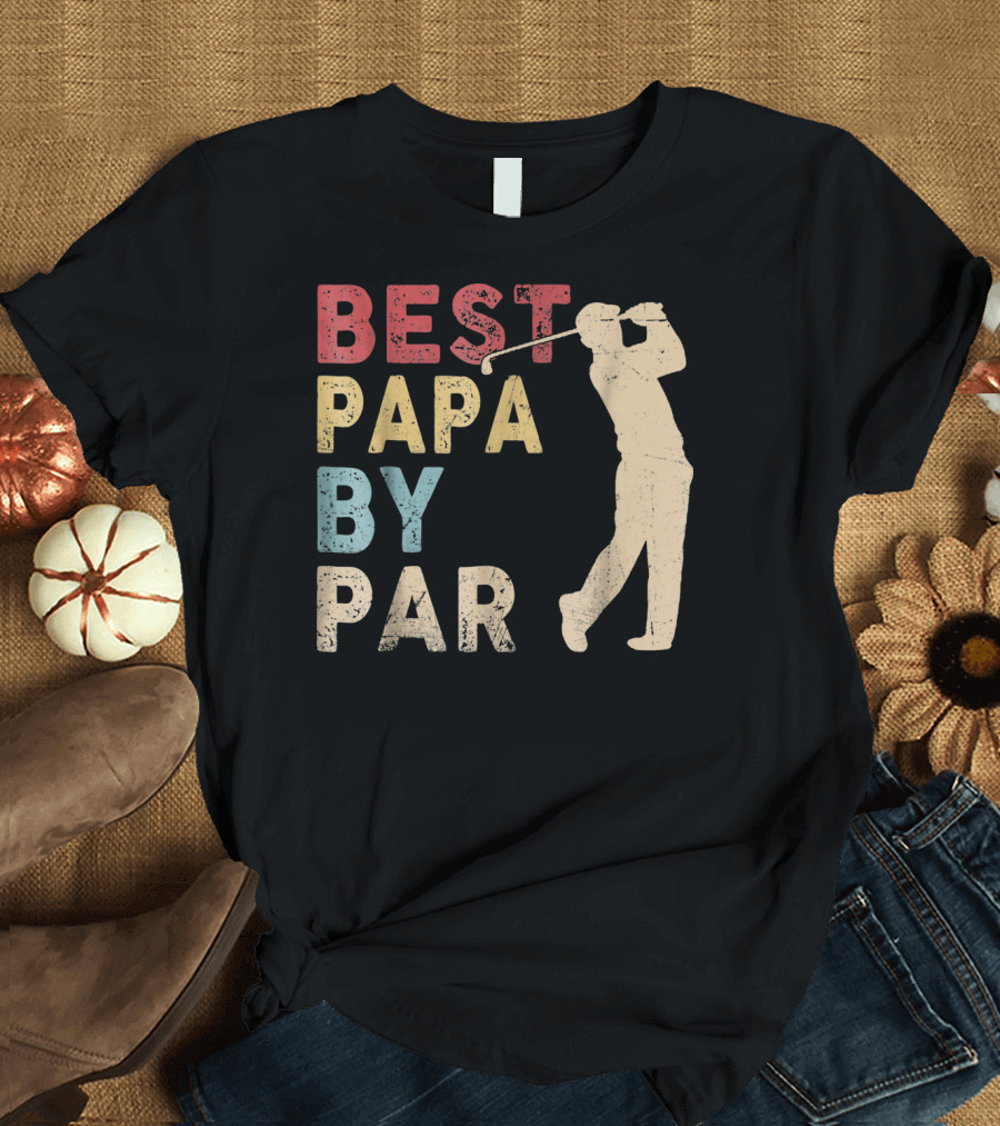 Best Papa by Par Golf T-Shirt
