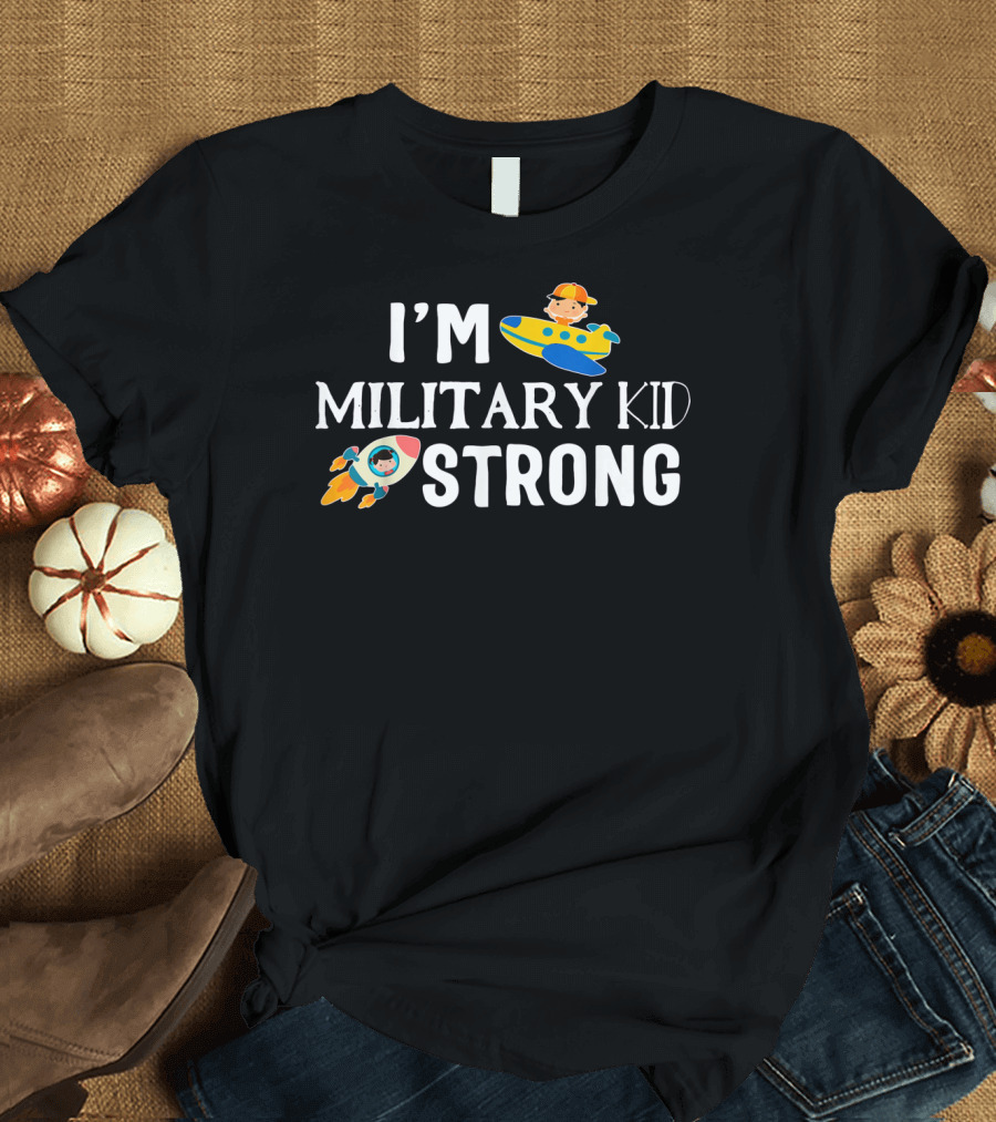 I'm Military Kid Strong Month of Military Chil T-Shirt