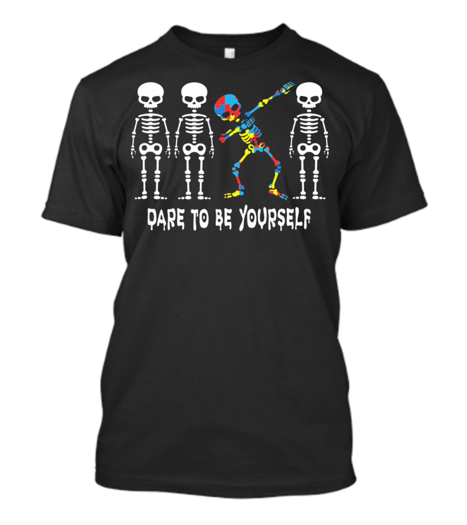 Dare To Be Yourself Heart Kids Dab Skeleton Autism T-Shirt