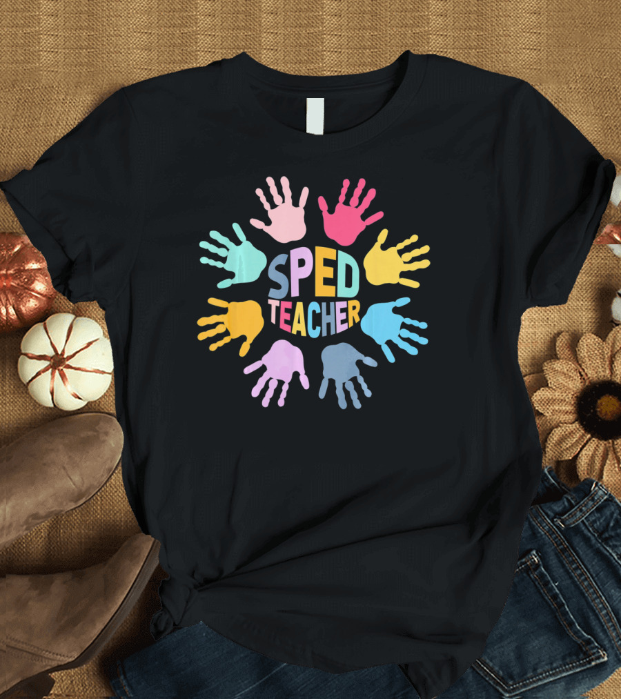 SPED Teacher Colorful Handprint Autism Puzzle Awareness T-Shirt