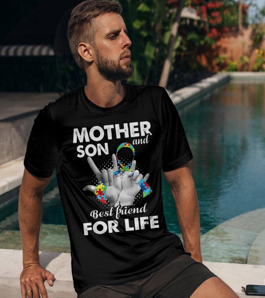 Mother Son And Best Friend For Life Autism Awareness T-Shirt