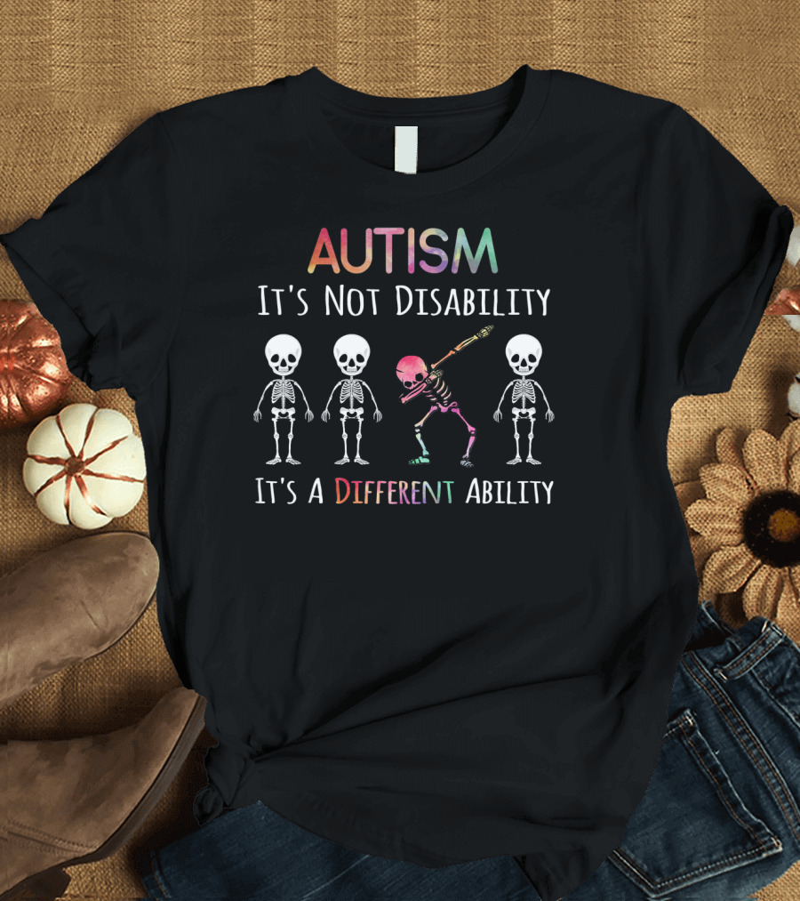 Autism Awareness Dabbing Skeleton It's Not Disability It's a Different Ability T-Shirt