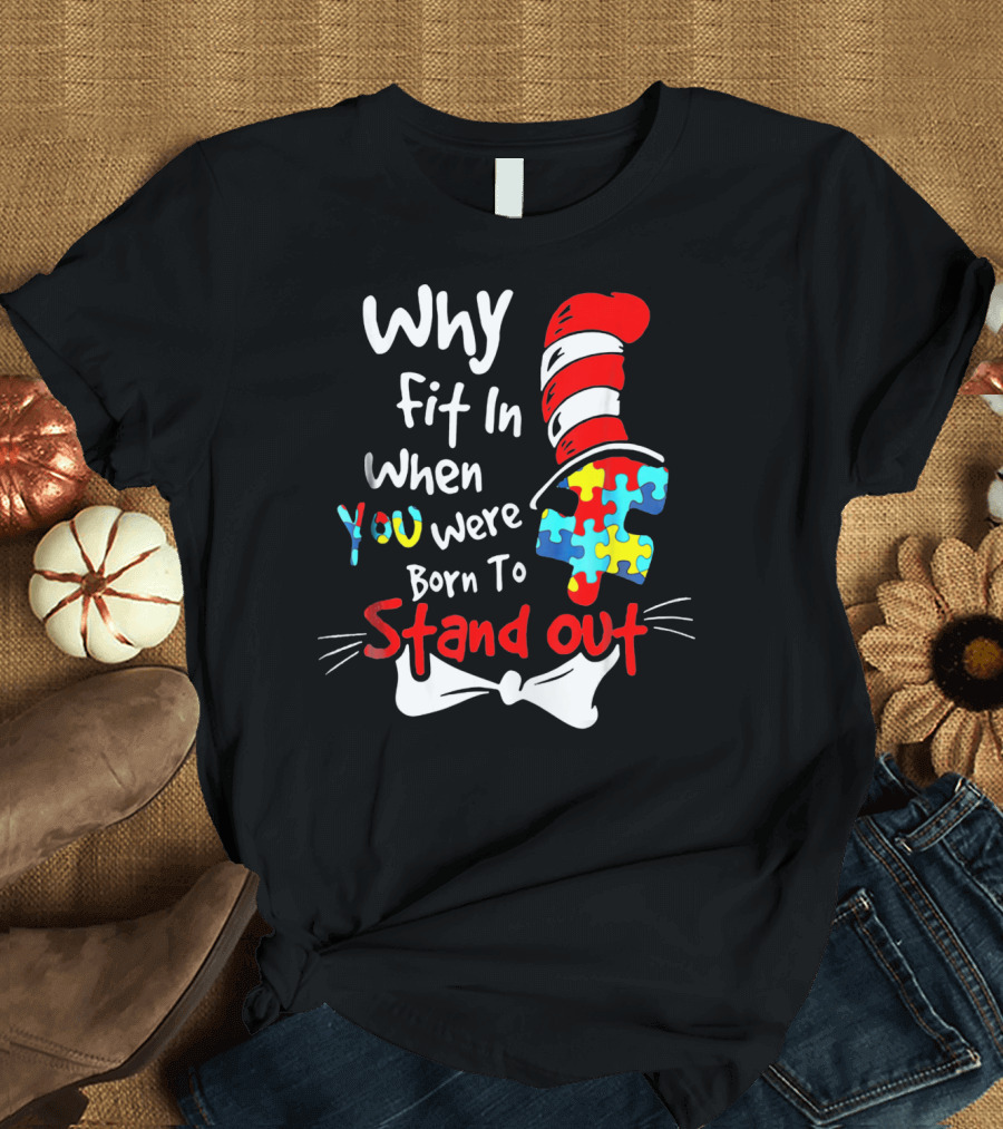Why Fit In When You Were Born To Stand Out Puzzle Hat Cat Whiskers T-Shirt