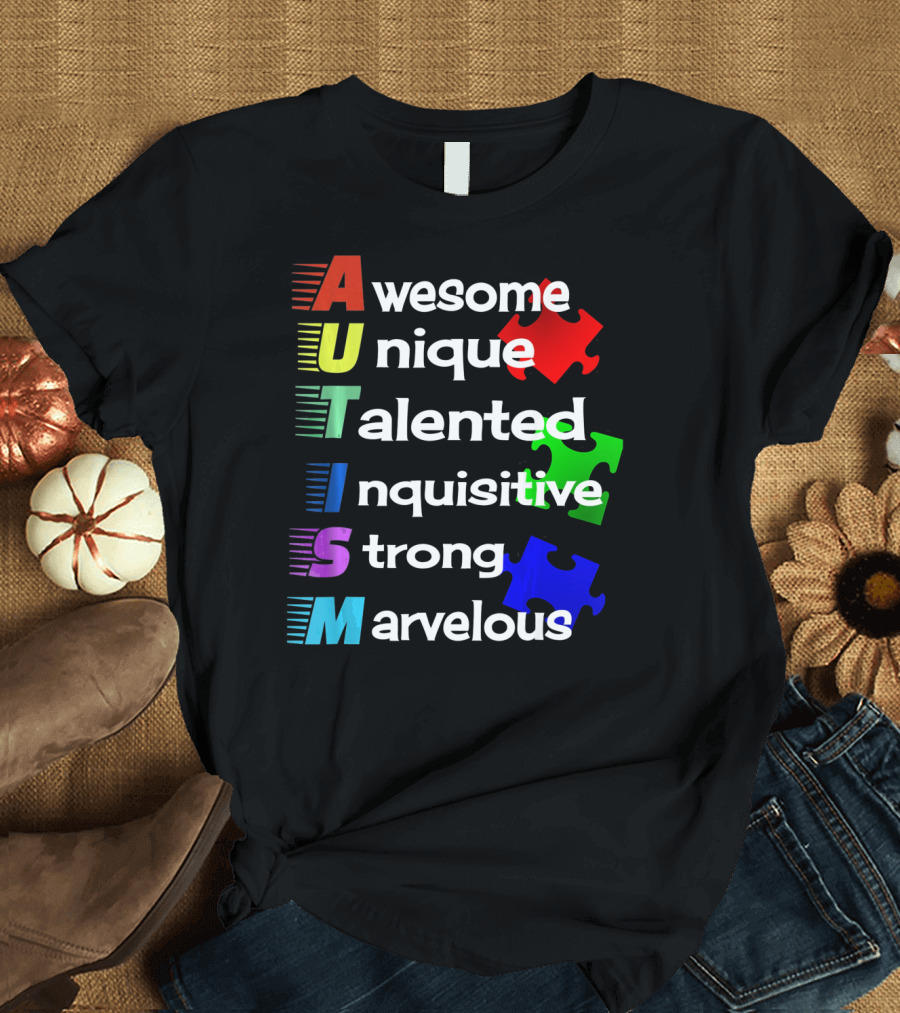 Autism Awesome Unique Talented Inquisitive Strong Marvelous Awareness Month T-Shirt