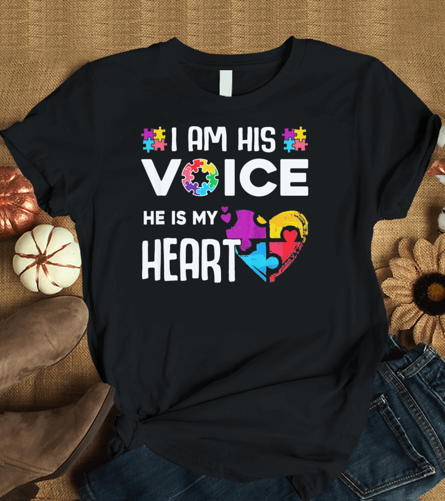 Autism Awareness I Am His Voice He Is My Heart Puzzle Piece Heart T-Shirt