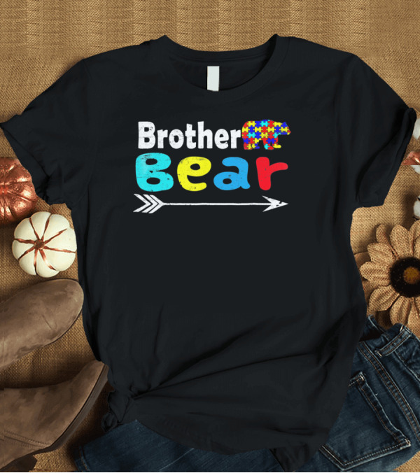 T-Shirt: Brother Bear Family Autism Awareness Puzzle Arrow T-Shirt Brother Bear Family Autism Awareness Puzzle Arrow T-Shirt