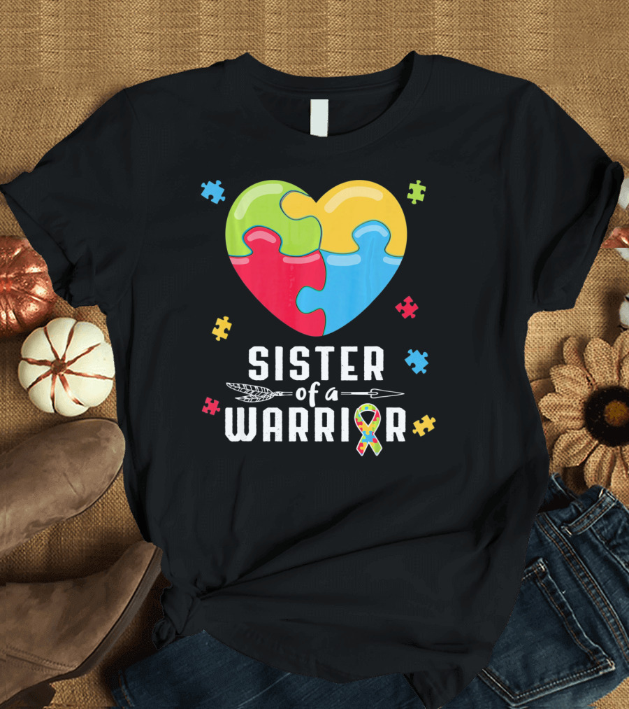 Sister of a Warrior Autism Awareness Puzzle Heart T-Shirt