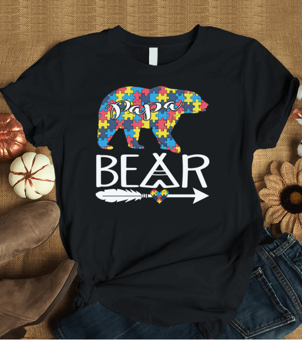 T-Shirt: Papa Bear Puzzle Heart Autism Awareness T-Shirt Papa Bear Puzzle Heart Autism Awareness T-Shirt