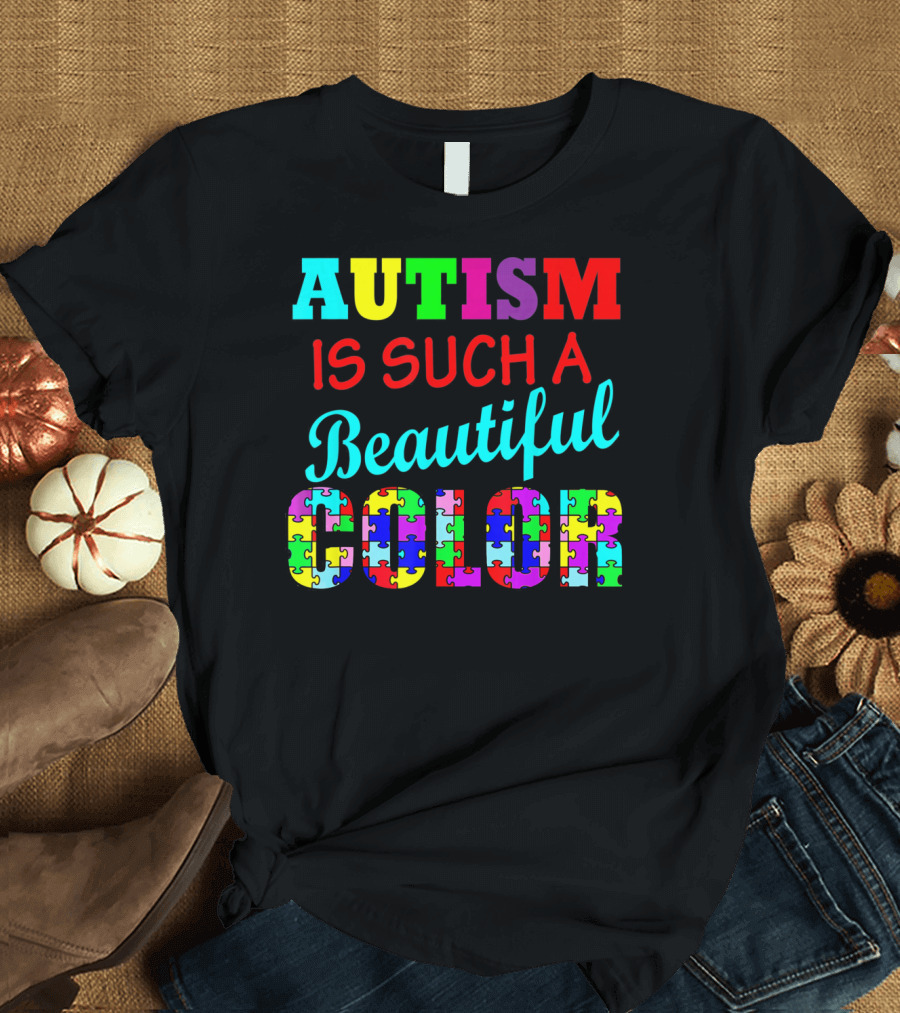 Autism Is Such A Beautiful Color Puzzle Piece Letters T-Shirt