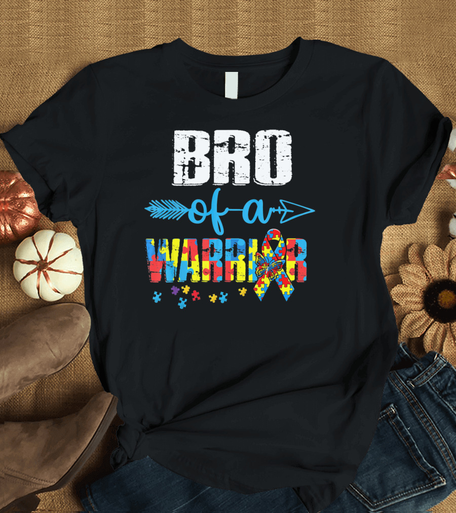 Bro Of A Warrior Autism Awareness Puzzle Ribbon Butterfly Arrow T-Shirt