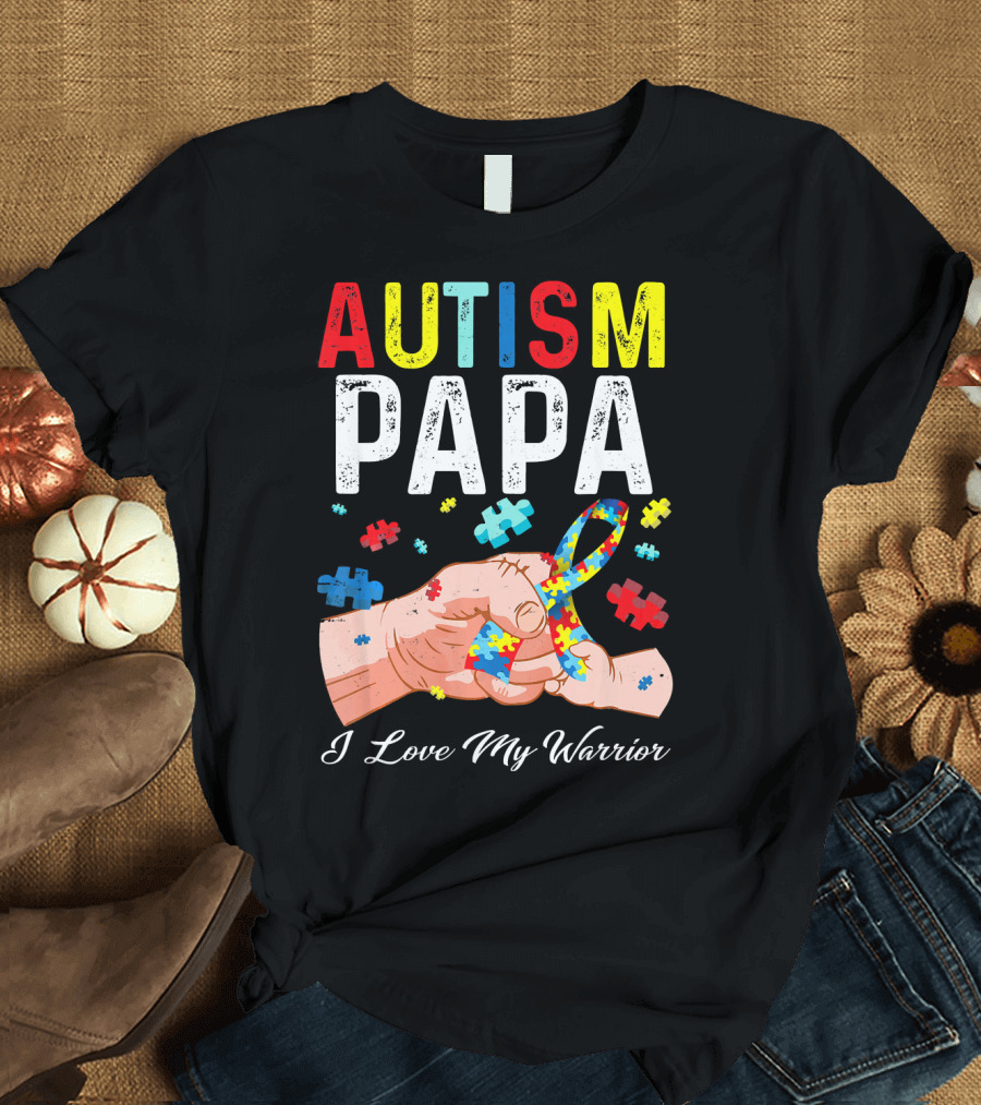Autism Papa I Love My Warrior T-Shirt
