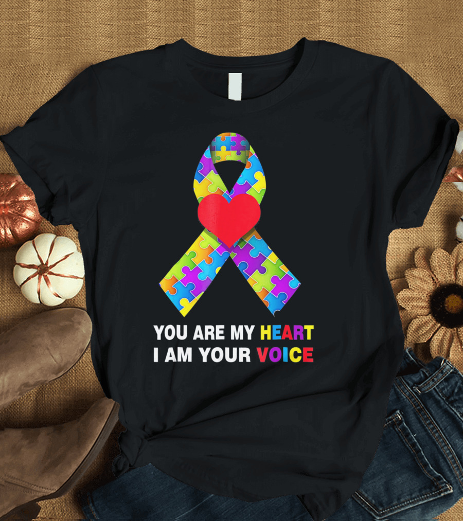 You Are My Heart Autism Awareness Puzzle Ribbon I Am Your Voice T-Shirt