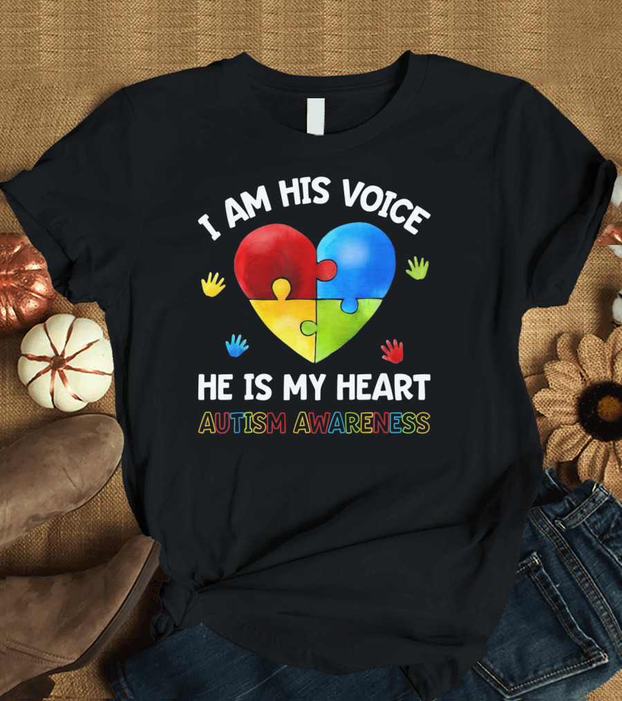 I Am His Voice He Is My Heart Autism Awareness Puzzle Heart and Colorful Handprints T-Shirt