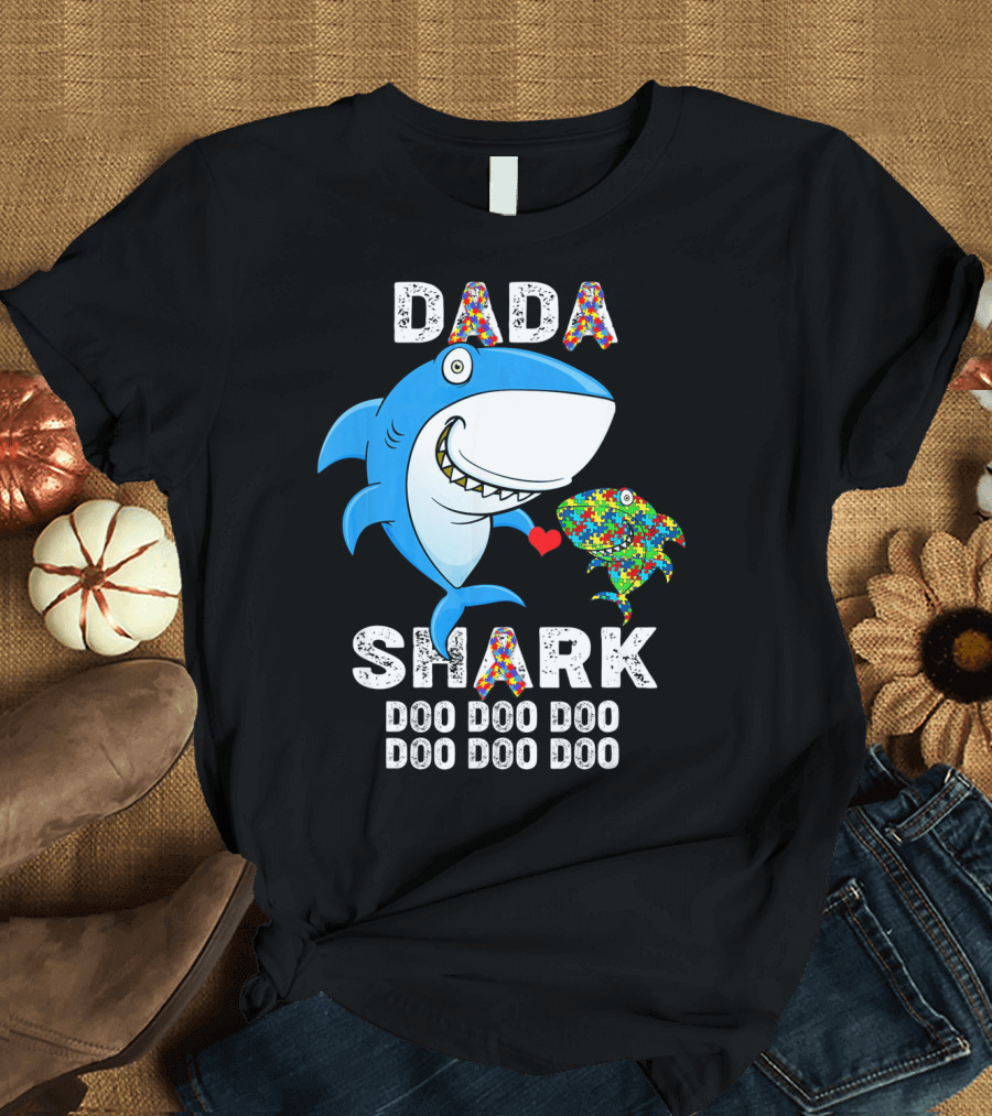 Dada Shark Autism Awareness Doo Doo Doo T-Shirt