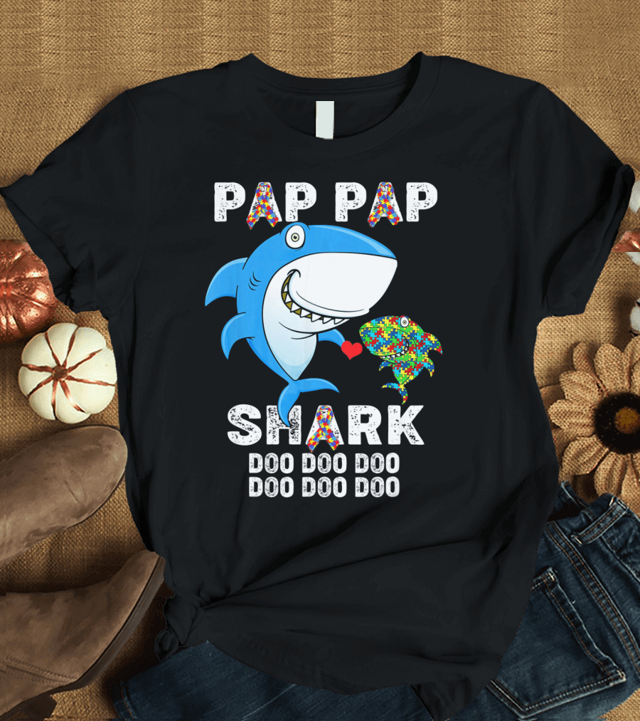 Pap Pap Shark Autism Awareness Doo Doo Doo T-Shirt
