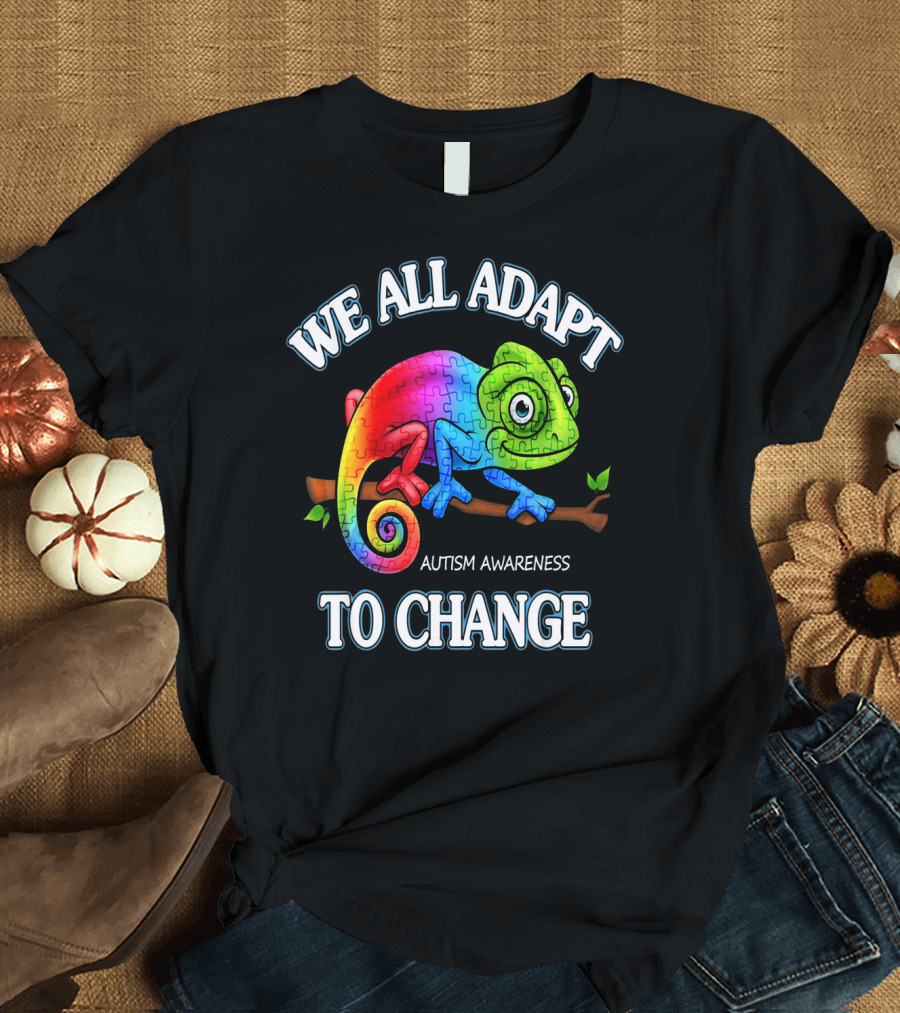 We All Adapt to Change Autism Awareness Puzzle Chameleon T-Shirt