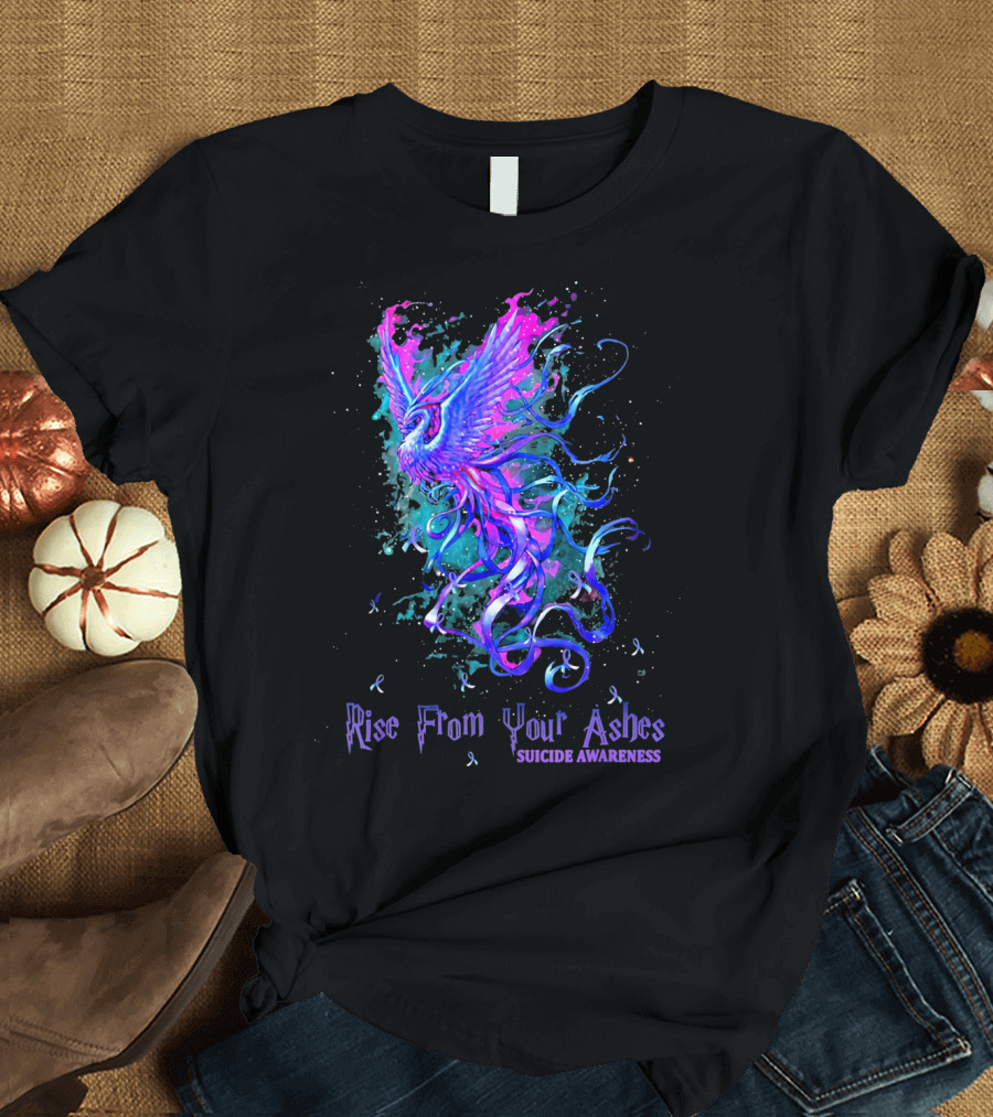 Rise From Your Ashes Phoenix Suicide Awareness T-Shirt