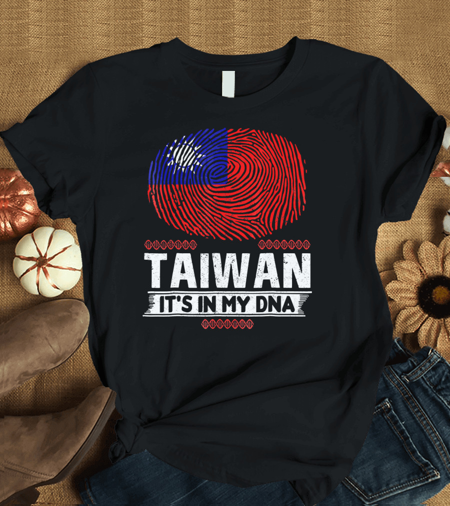 TAIWAN IT'S IN MY DNA Fingerprint Taiwanese Flag T-Shirt