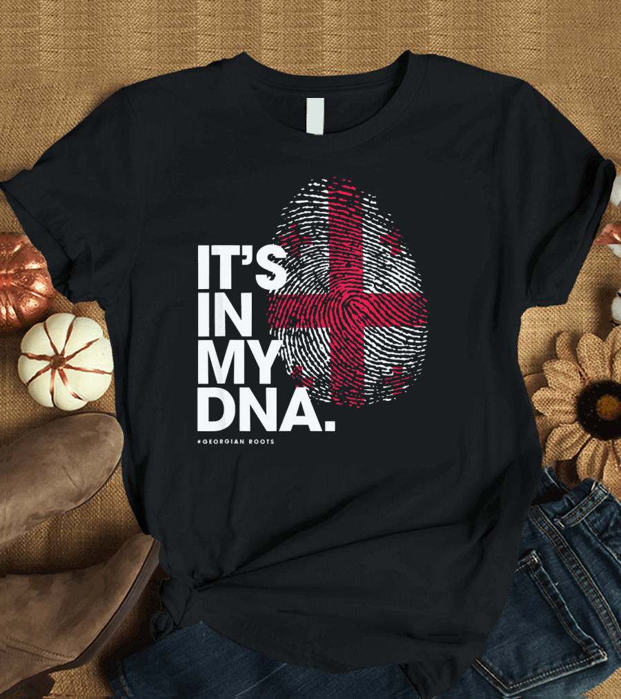 IT'S IN MY DNA Georgia Flag Georgian Roots T-Shirt