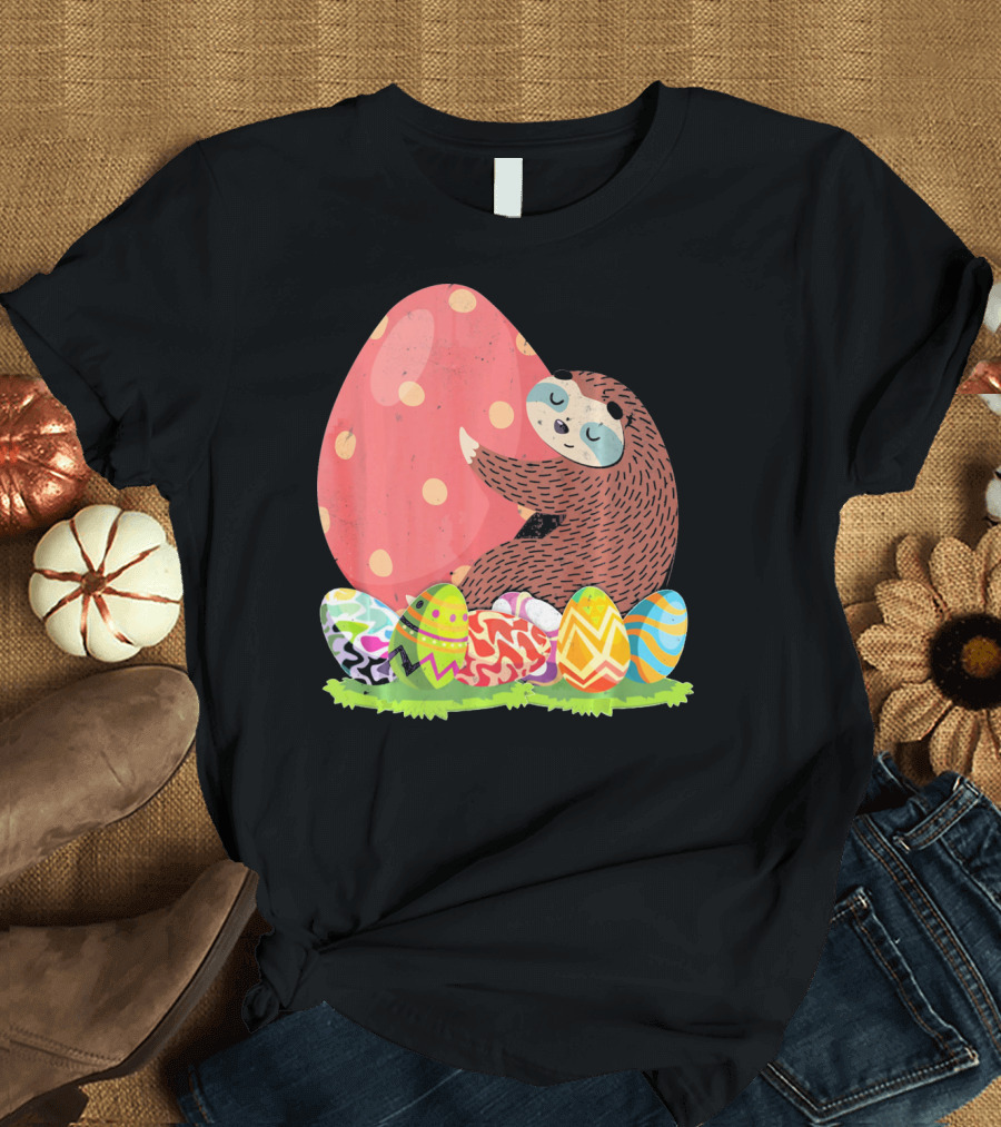 Girls Sloth Easter Women Funny Easter Egg Hug T-Shirt