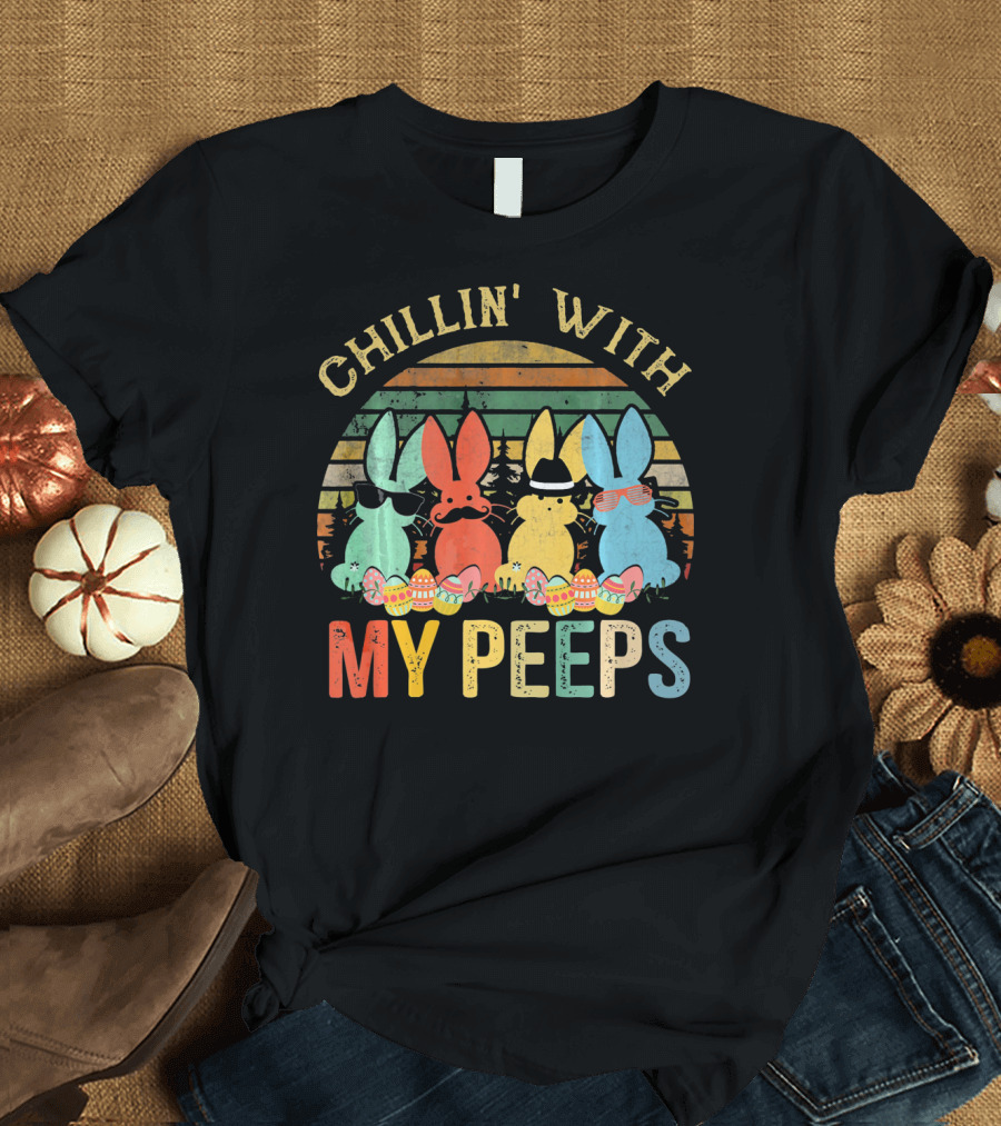 Chillin' With My Peeps Funny Vintage Easter T-Shirt