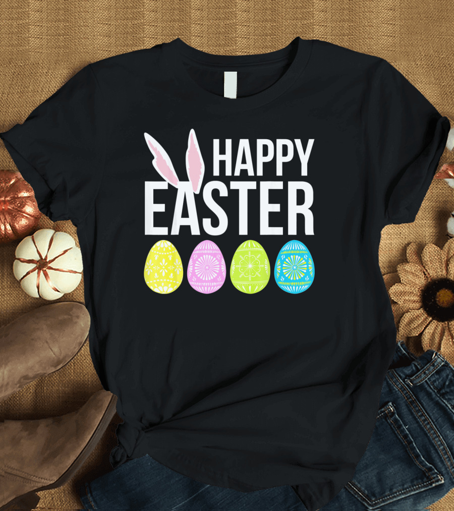 Happy Easter Bunny Ears Colorful Eggs T-Shirt