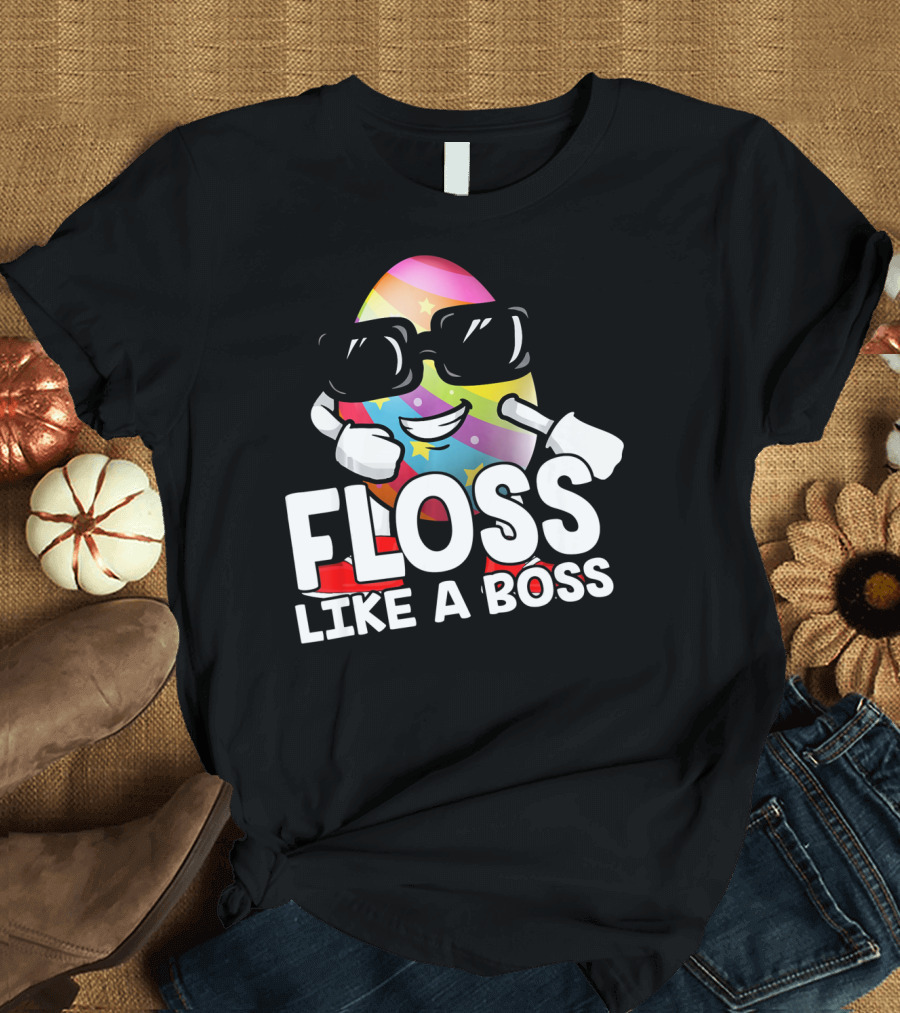 Floss Like A Boss Rainbow Egg with Sunglasses T-Shirt