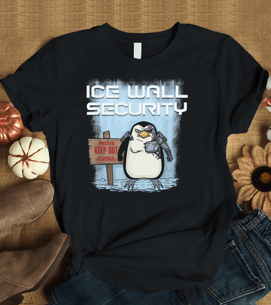 Cyborg Penguin Ice Wall Security Posted Keep Out Sign T-Shirt