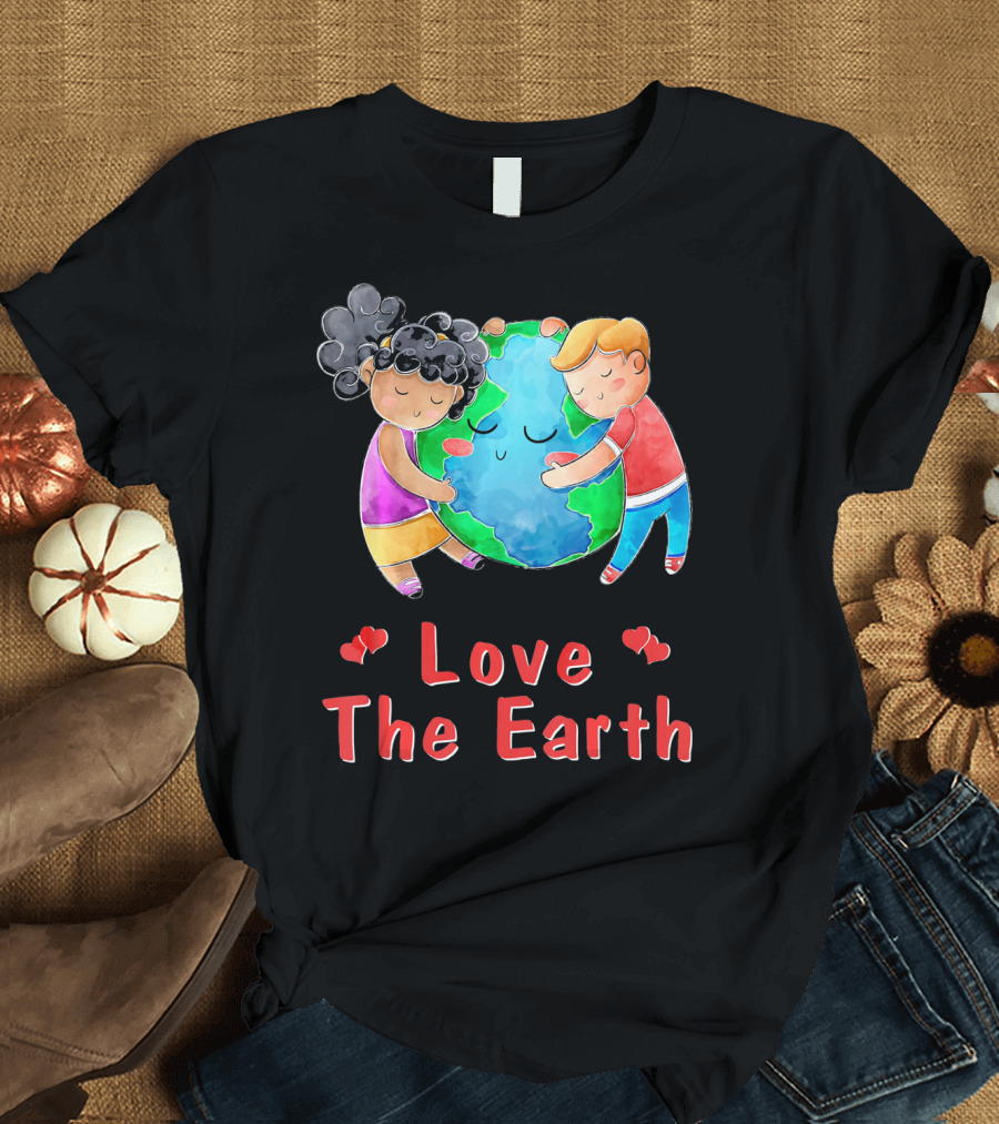 Love The Earth Children Hugging Globe T-Shirt