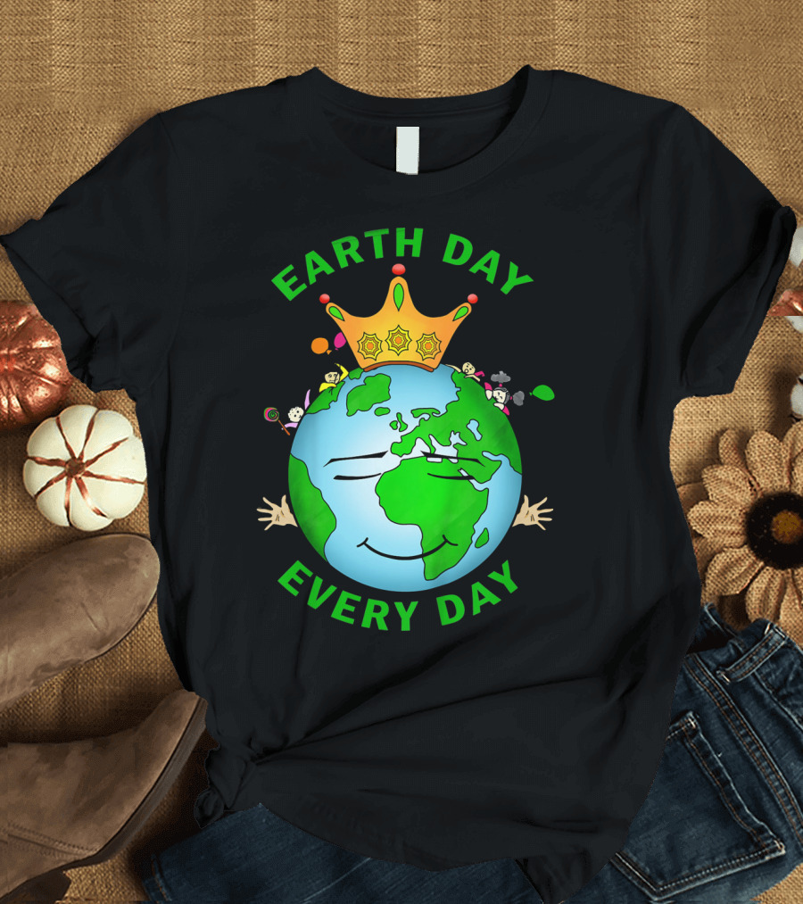Earth Day Every Day Smiling Earth with Crown and Playful Elements T-Shirt