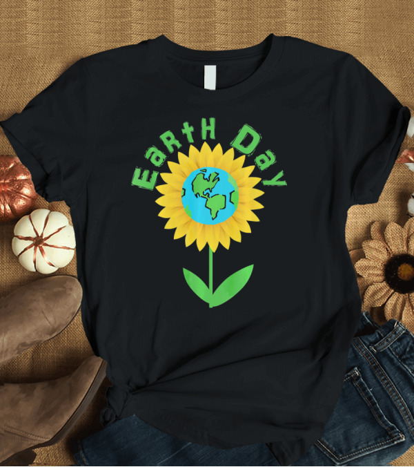 T-Shirt: Earth Day Sunflower with Globe for Science Teacher T-Shirt Earth Day Sunflower with Globe for Science Teacher T-Shirt