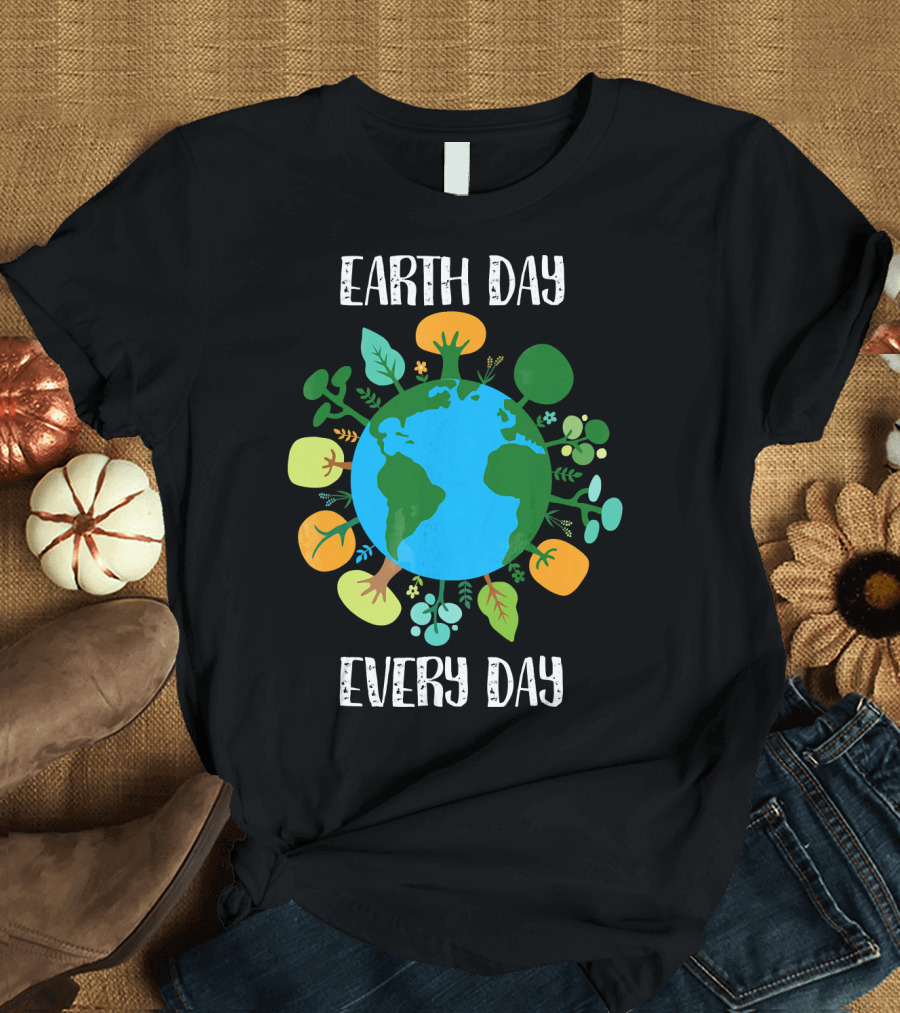 Earth Day Every Day Earth with Plants T-Shirt