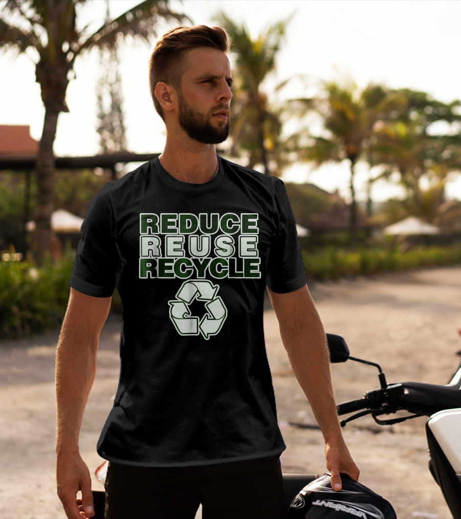 Reduce Reuse Recycle Earth Day T-Shirt