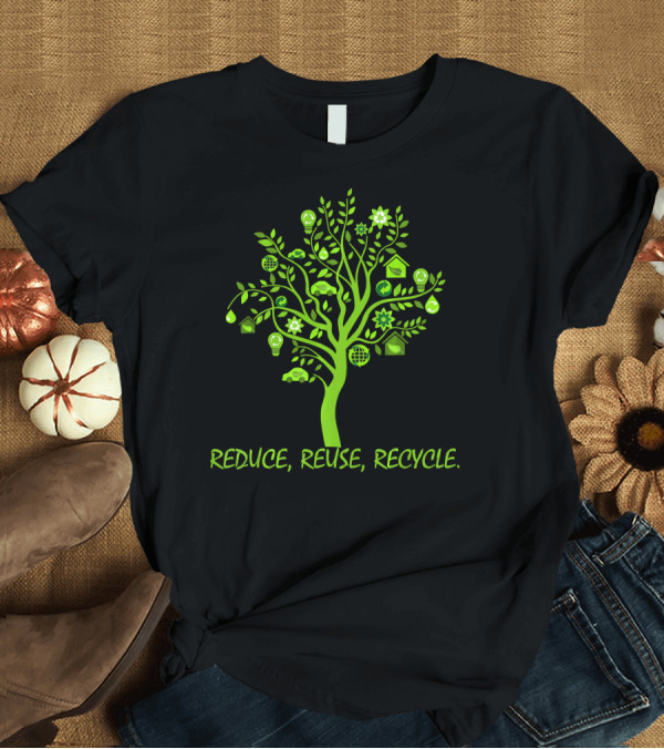 T-Shirt: Reduce Reuse Recycle Earth Day Tree with Eco Icons T-Shirt Reduce Reuse Recycle Earth Day Tree with Eco Icons T-Shirt