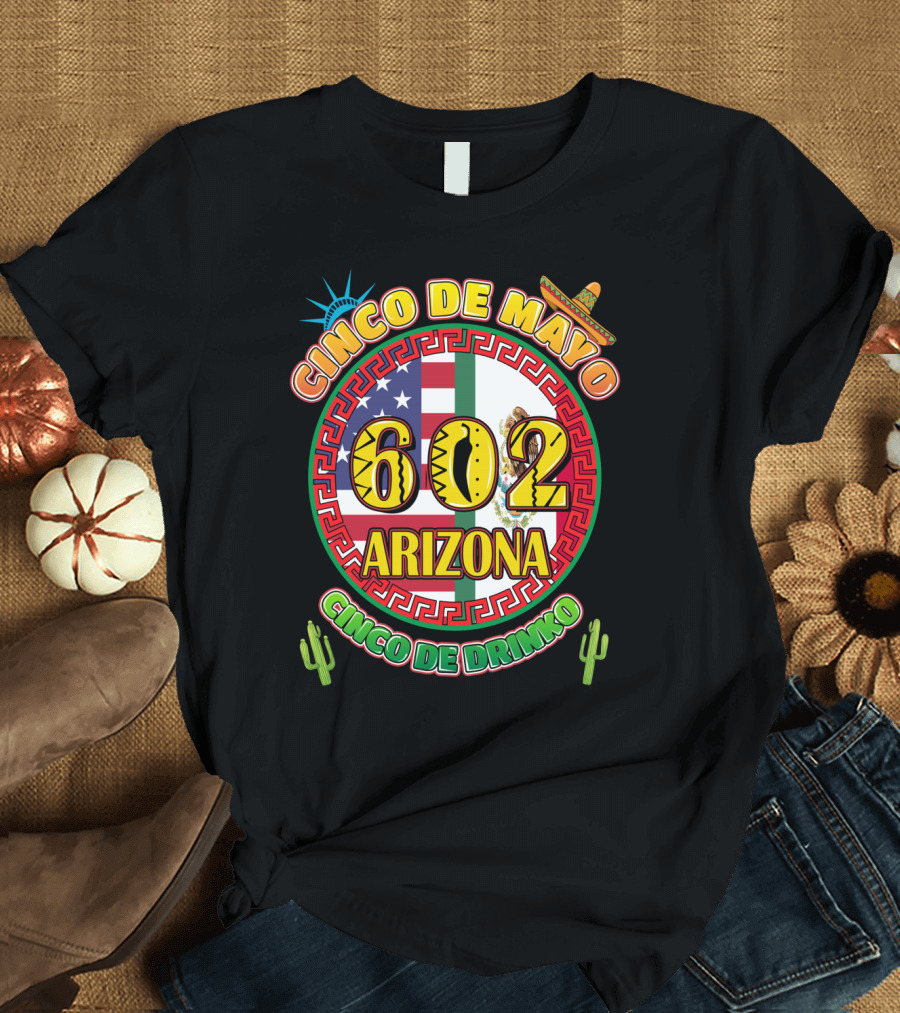 Cinco de Mayo 602 Arizona Cinco de Drinko T-Shirt
