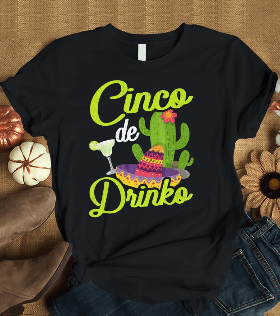 Cinco De Drinko Sombrero Cactus Margarita T-Shirt