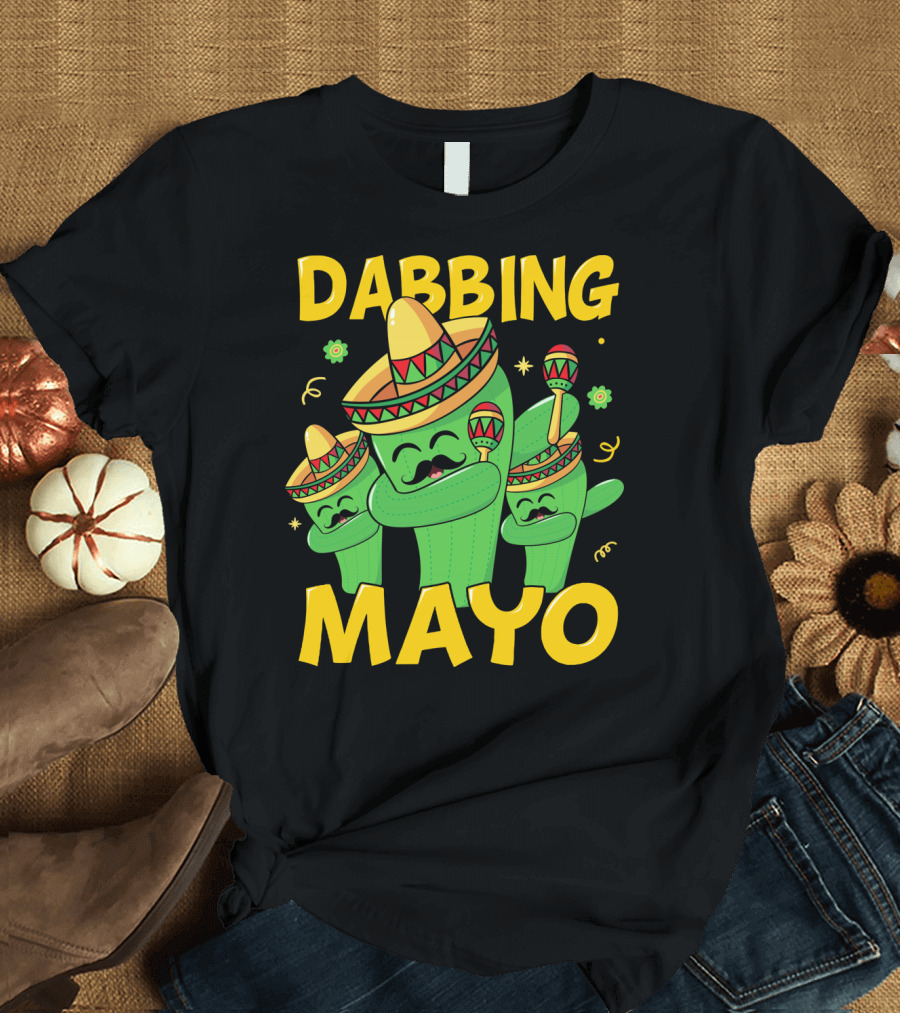 Dabbing Mayo Cactus with Sombrero and Maracas T-Shirt