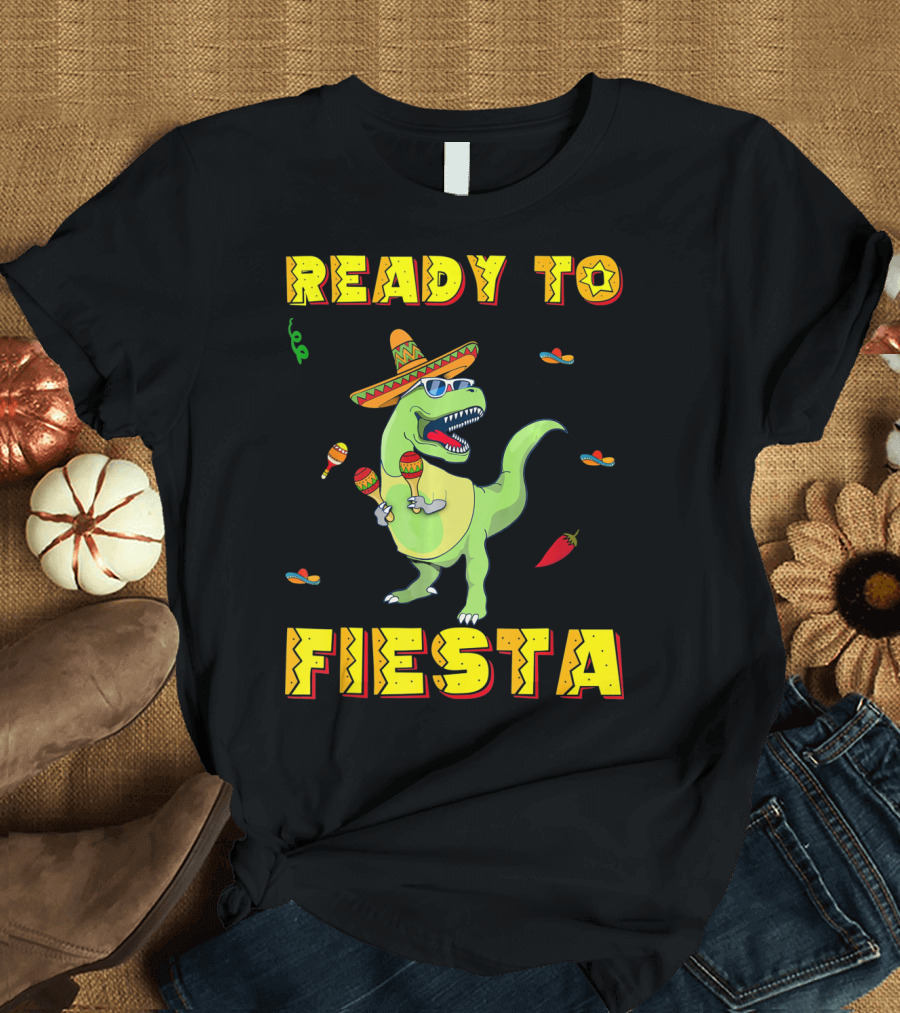Ready To Fiesta Dinosaur Sombrero Maracas Cinco de Mayo T-Shirt