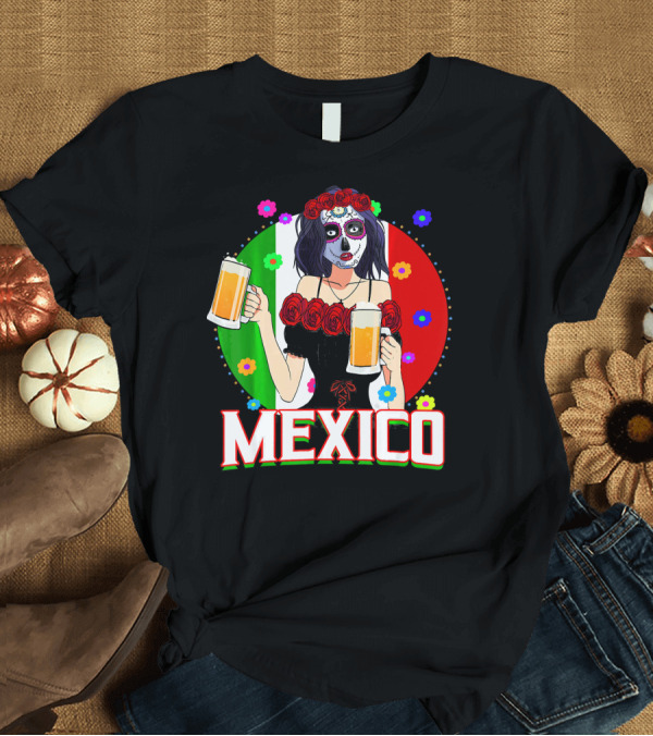 T-Shirt: Cinco De Mayo Sugar Skull Woman Holding Beers Mexico Flag T-Shirt Cinco De Mayo Sugar Skull Woman Holding Beers Mexico Flag T-Shirt