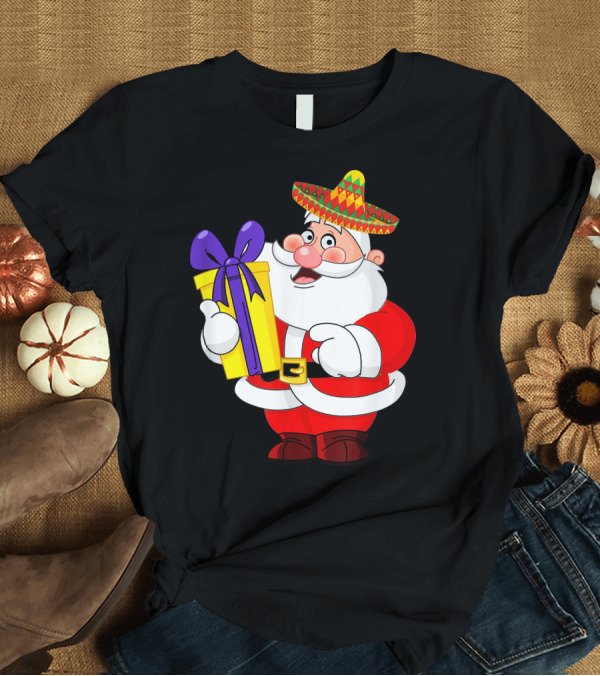 T-Shirt: Cinco De Mayo Funny Sombrero Mexican Santa with Gift T-Shirt Cinco De Mayo Funny Sombrero Mexican Santa with Gift T-Shirt