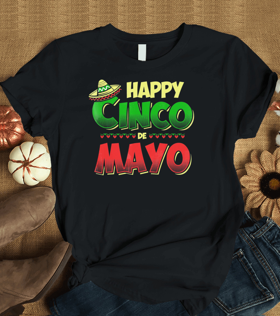 Happy Cinco De Mayo Sombrero and Festive Hearts T-Shirt