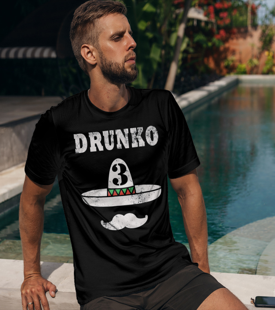 Drunko 3 Cinco De Mayo Sombrero Moustache Distress T-Shirt