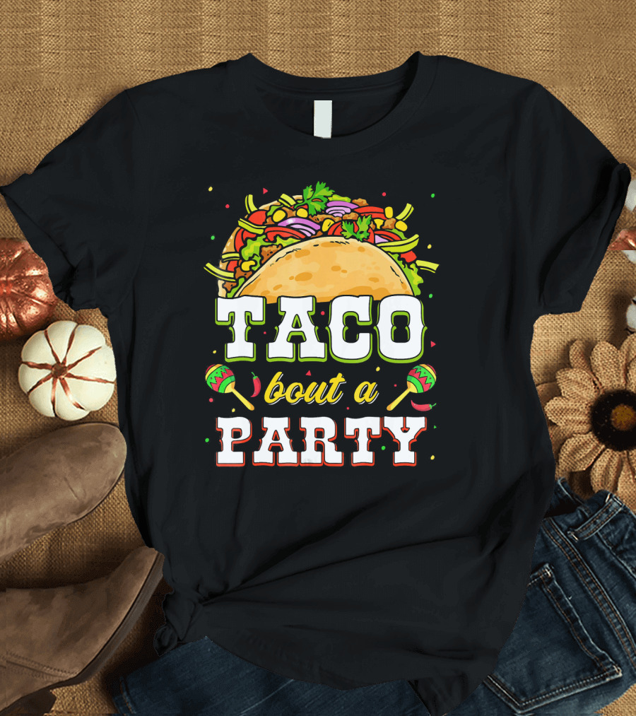 Taco Bout a Party with Colorful Maracas and Taco Design for Taco Tuesday T-Shirt