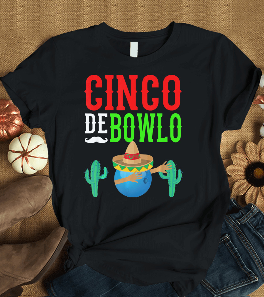 Cinco De Bowlo Dabbing Bowling Ball Sombrero and Cacti T-Shirt