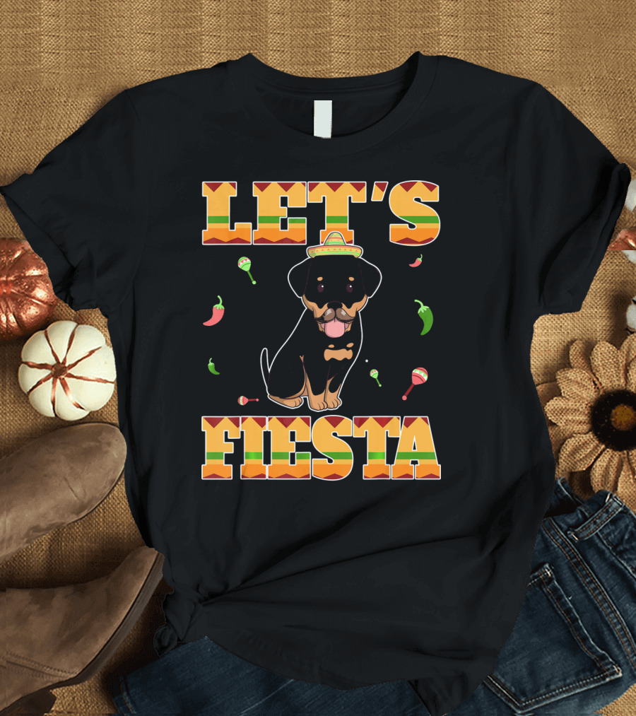 Let's Fiesta Rottweiler Dog Sombrero Peppers Maracas Cinco De Mayo T-Shirt