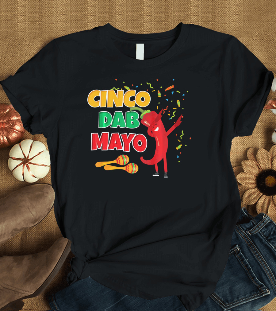 Cinco Dab Mayo Pepper Celebration Maracas Fiesta T-Shirt