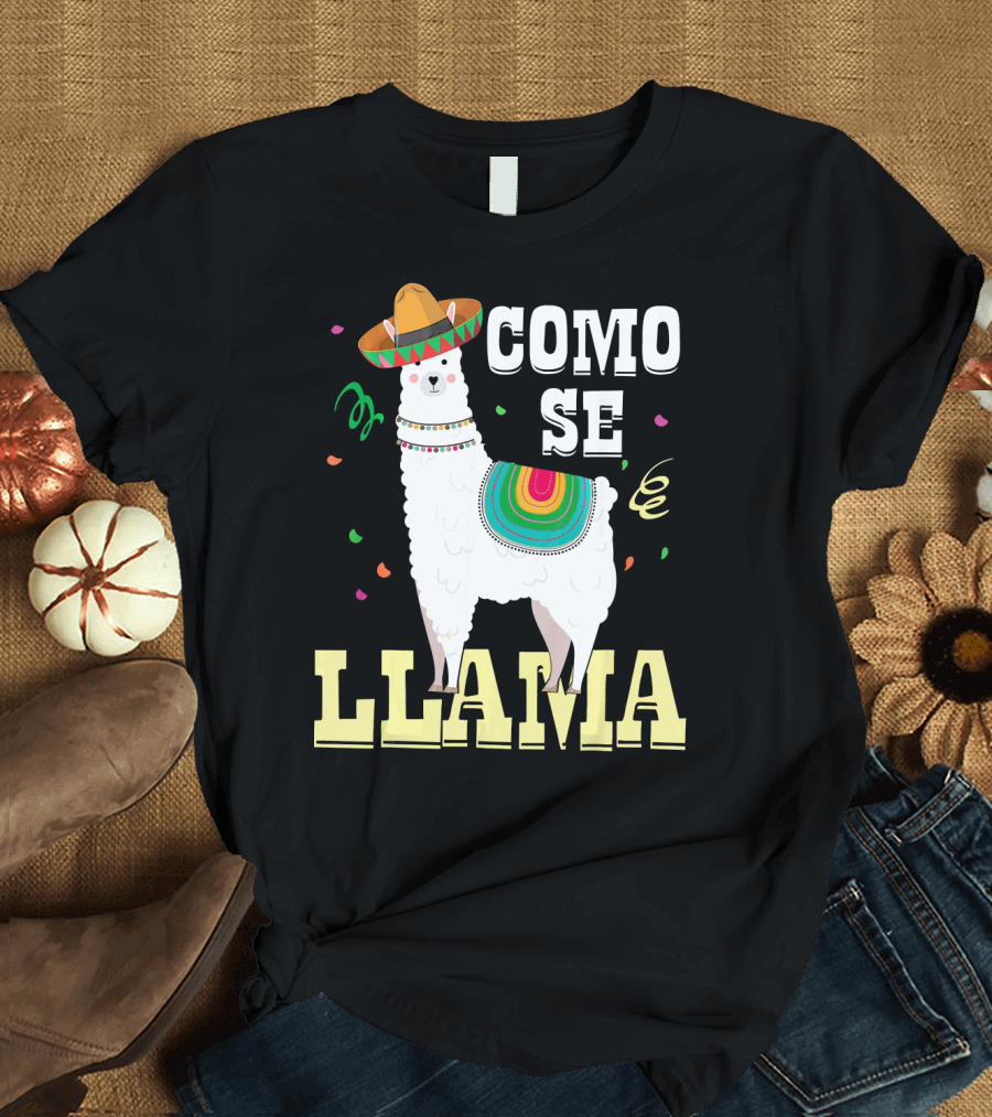 COMO SE LLAMA Cinco De Mayo Llama with Sombrero and Festive Colors T-Shirt