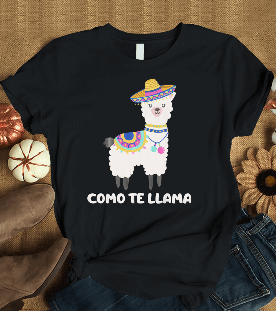 Funny Como Te Llama Sombrero Llama T-Shirt