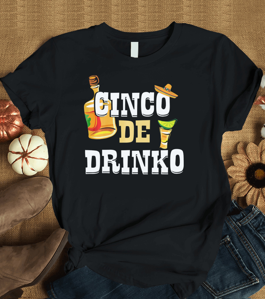 Cinco De Drinko Mexican Funny Sombrero Bottle Lime T-Shirt