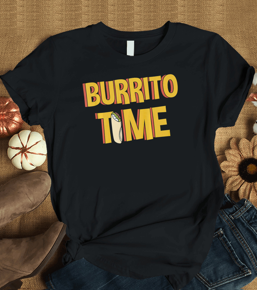 Cinco De Mayo Burrito Time T-Shirt